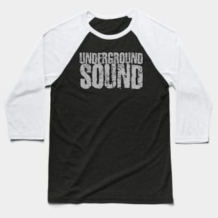 Underground Sound Baseball T-Shirt